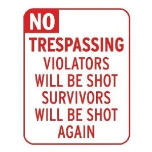 New "No Trespassing Violators Will Be Shot" Wall Décor Metal Sign. 12.5"W x 16"H